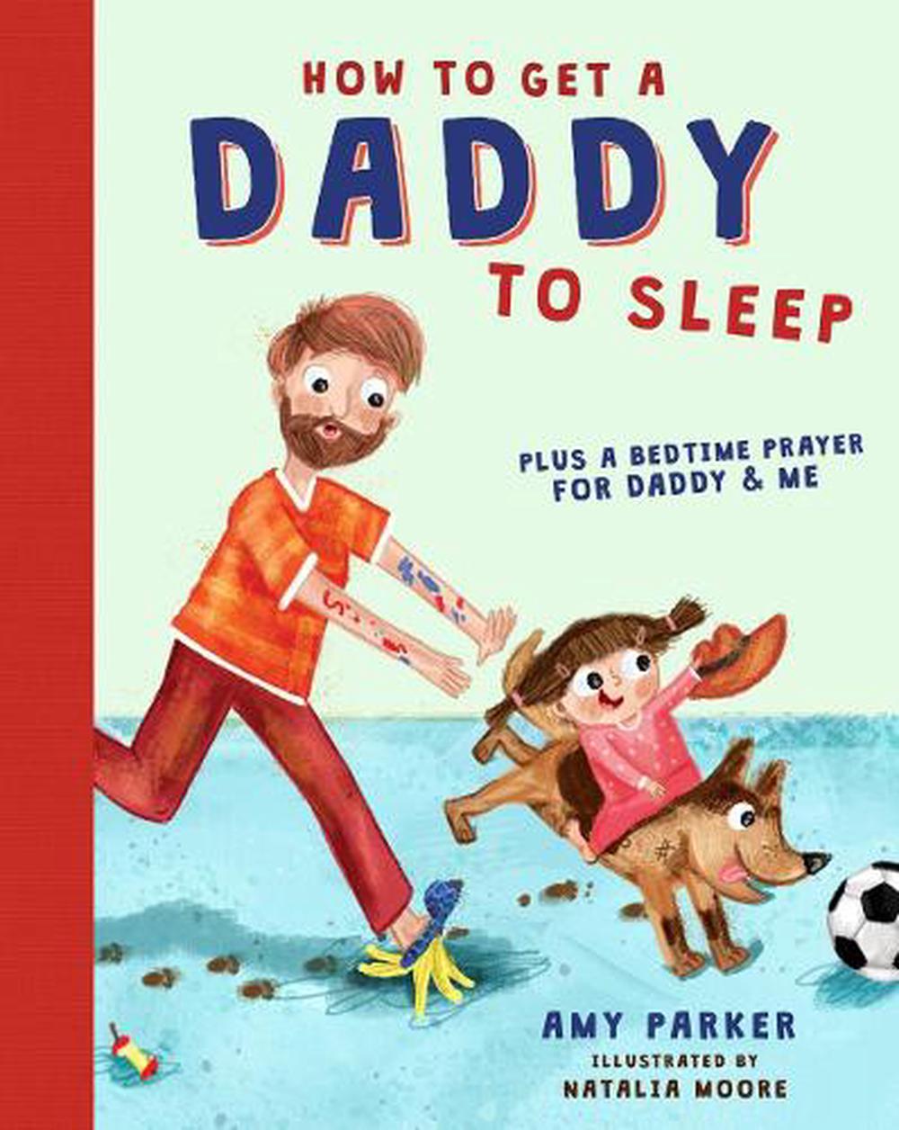 How to Get a Daddy to Sleep, 9781400214624