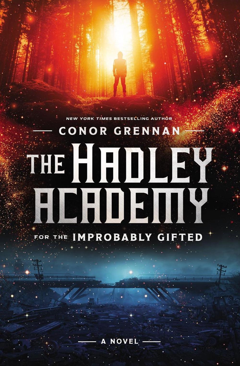 The Hadley Academy for the Improbably Gifted, 9781400215348