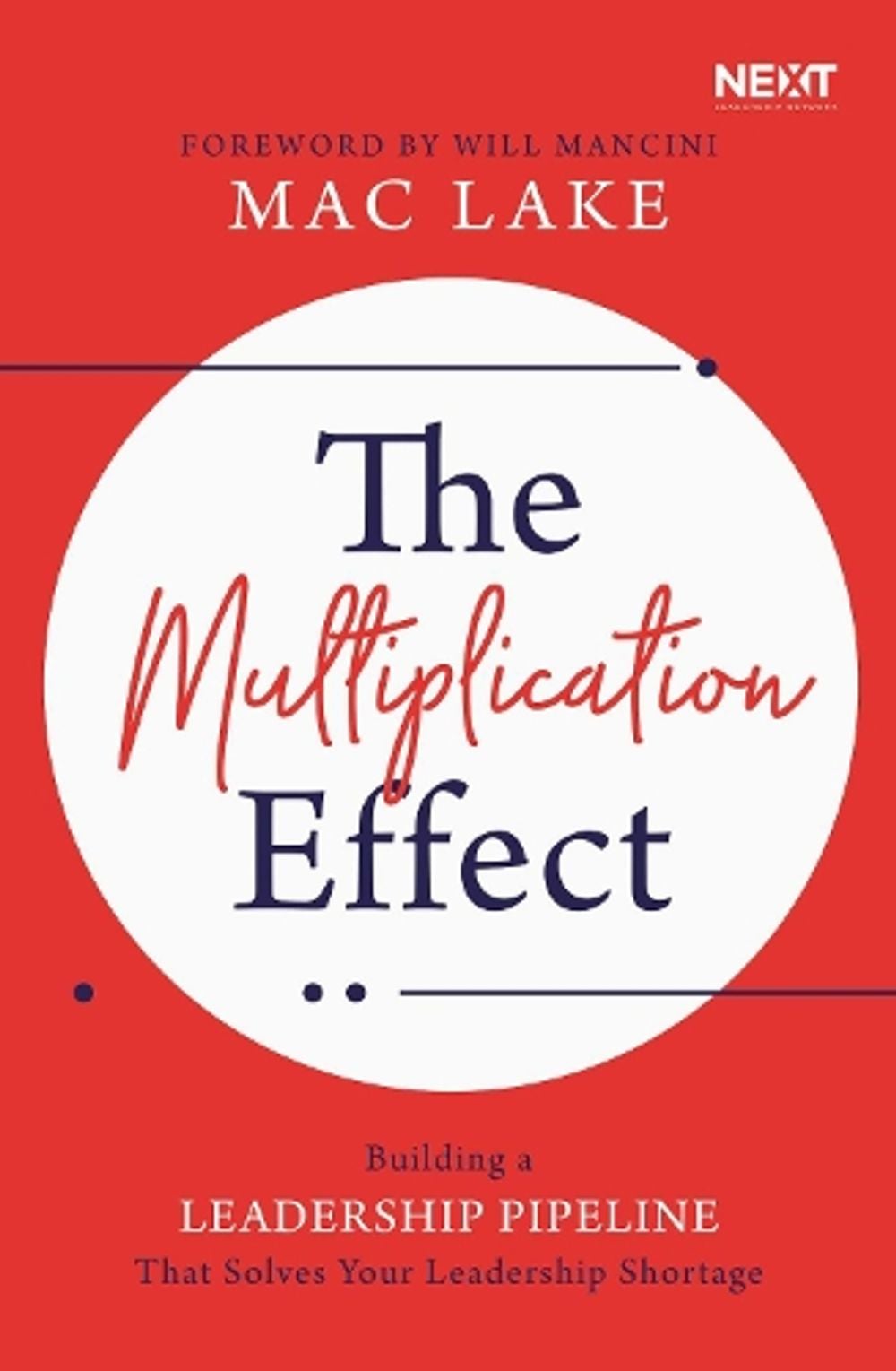 The Multiplication Effect by Mac Lake - ISBN: 9781400216260