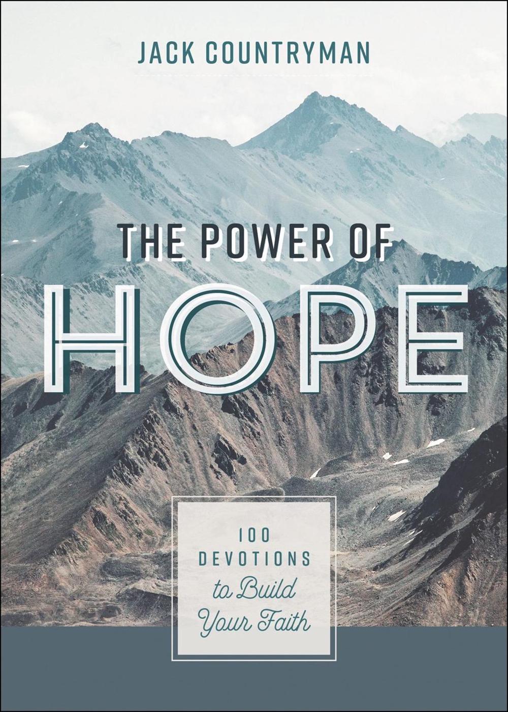 The Power of Hope by Jack Countryman - ISBN: 9781400224968