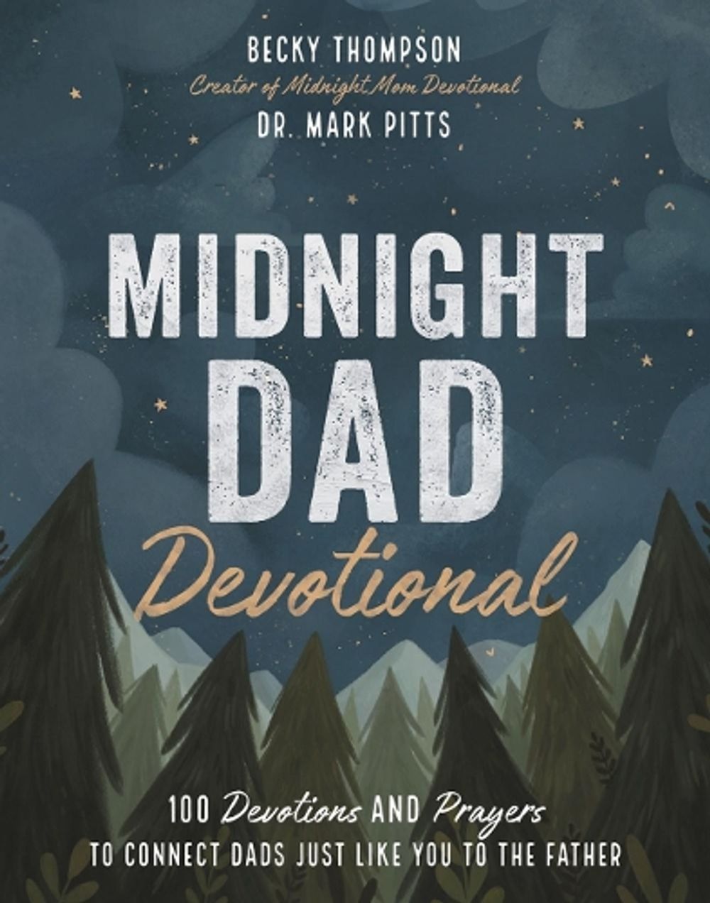 Midnight Dad Devotional by Becky Thompson - ISBN: 9781400228331