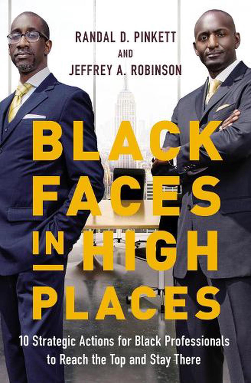 Black Faces in High Places by Randal D.Pinkett
