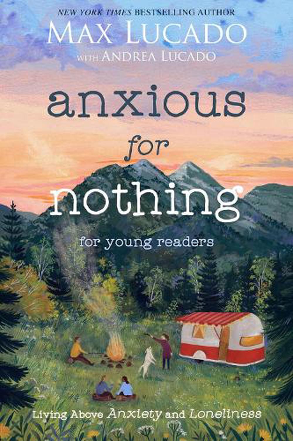 Anxious for Nothing (Young Readers Edition), 9781400229543