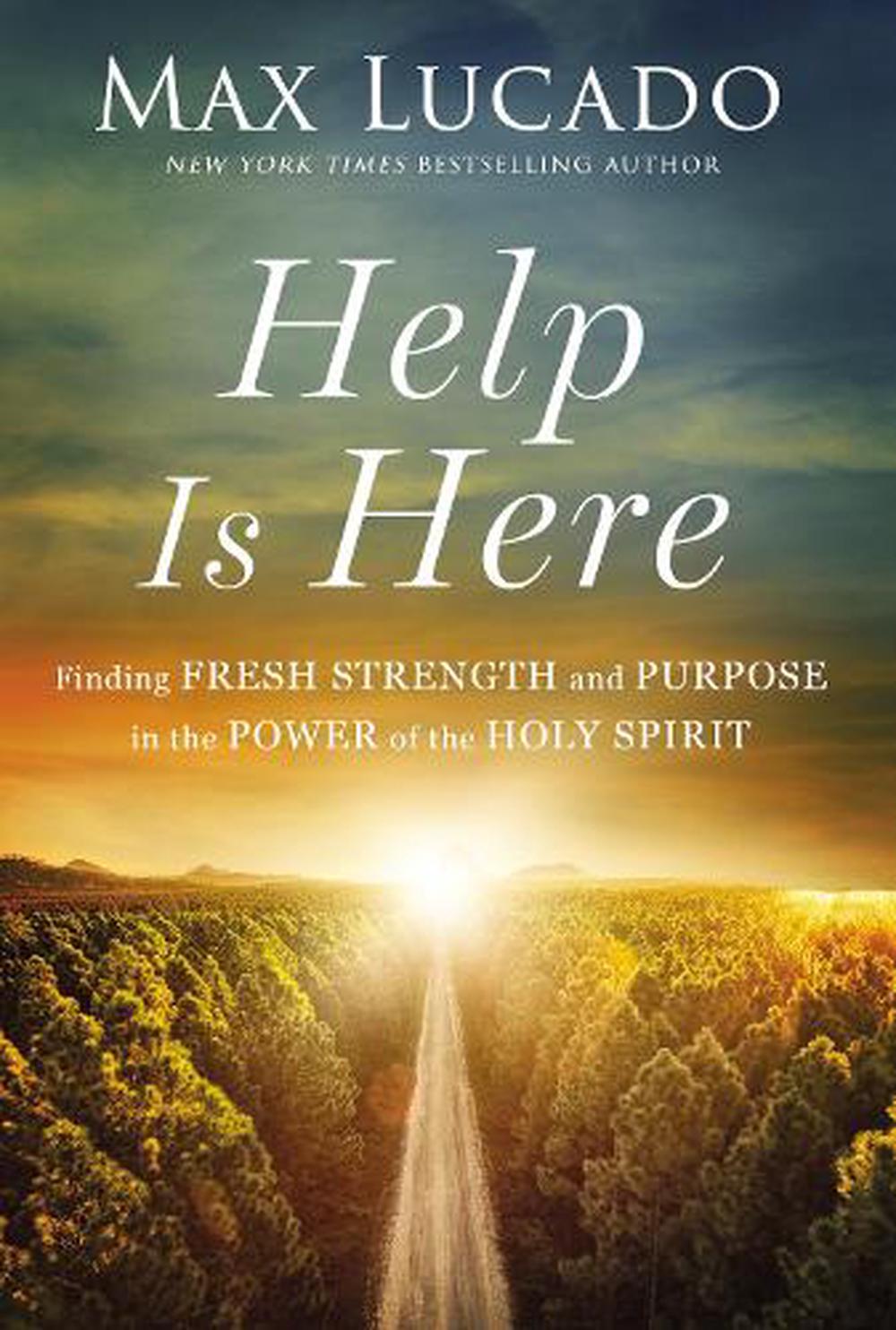Help is Here by Max Lucado - ISBN: 9781400230020
