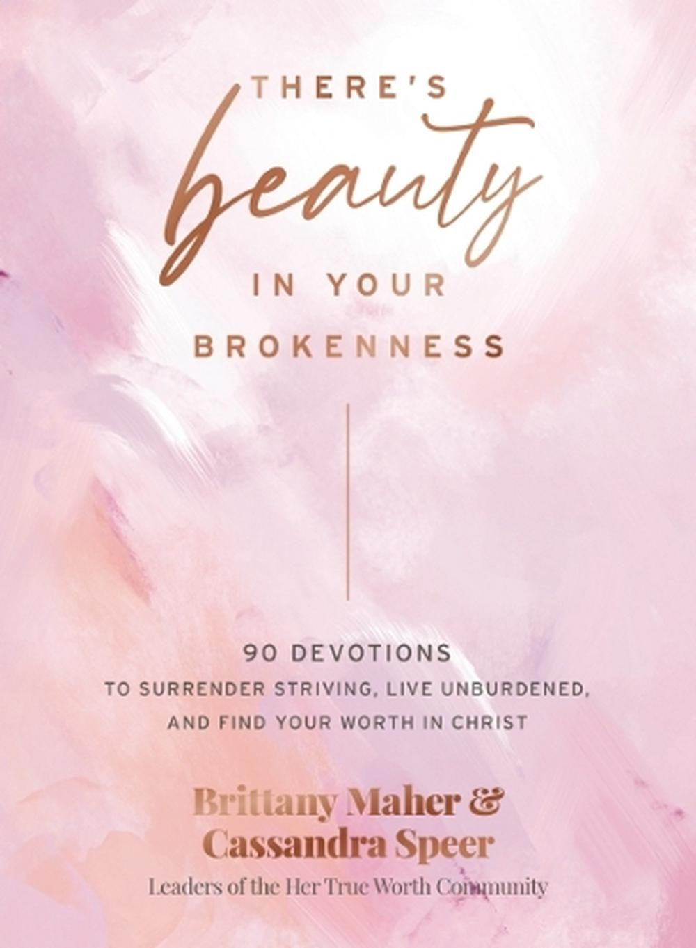 There's Beauty in Your Brokenness, 9781400231195