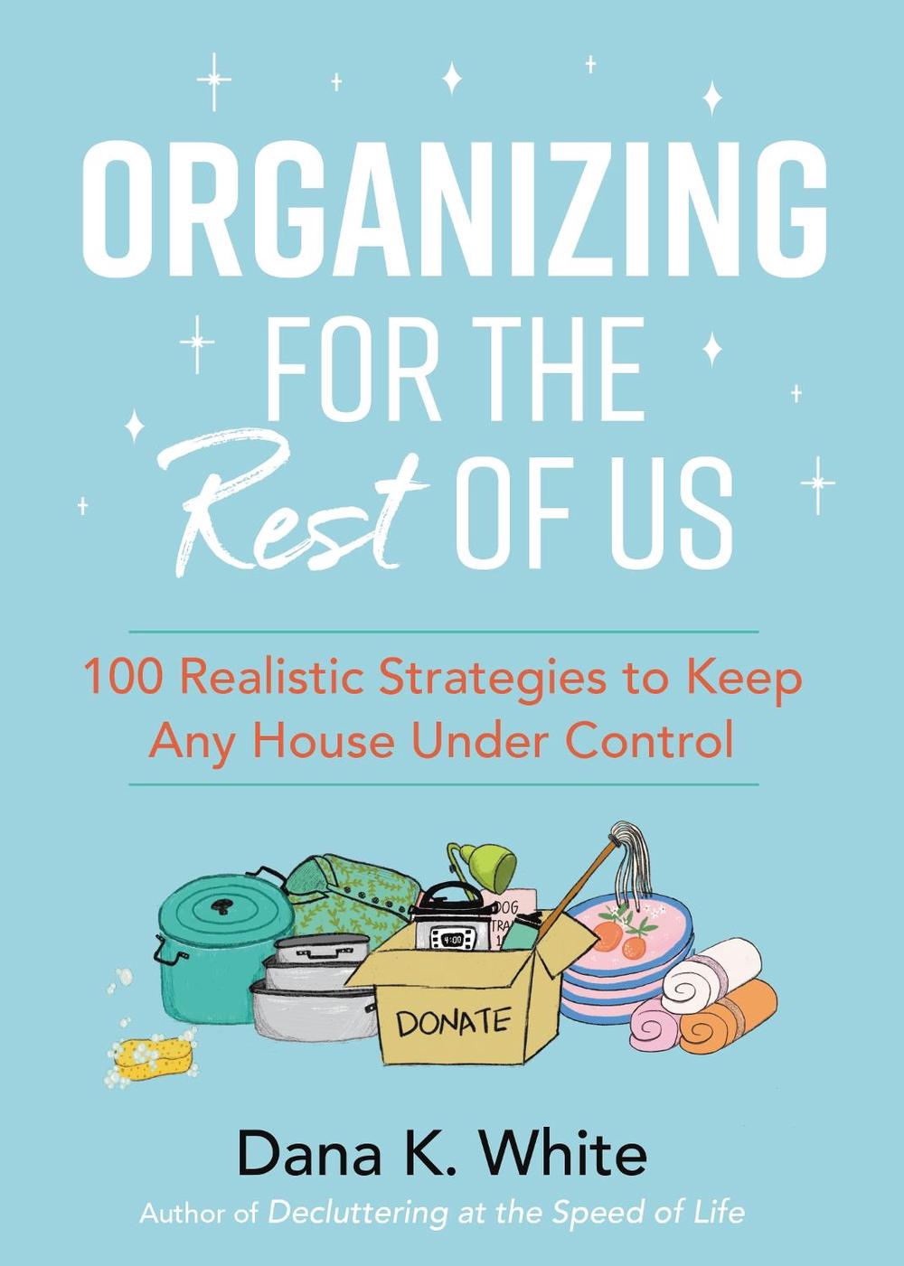 Organizing for the Rest of Us, 9781400231430