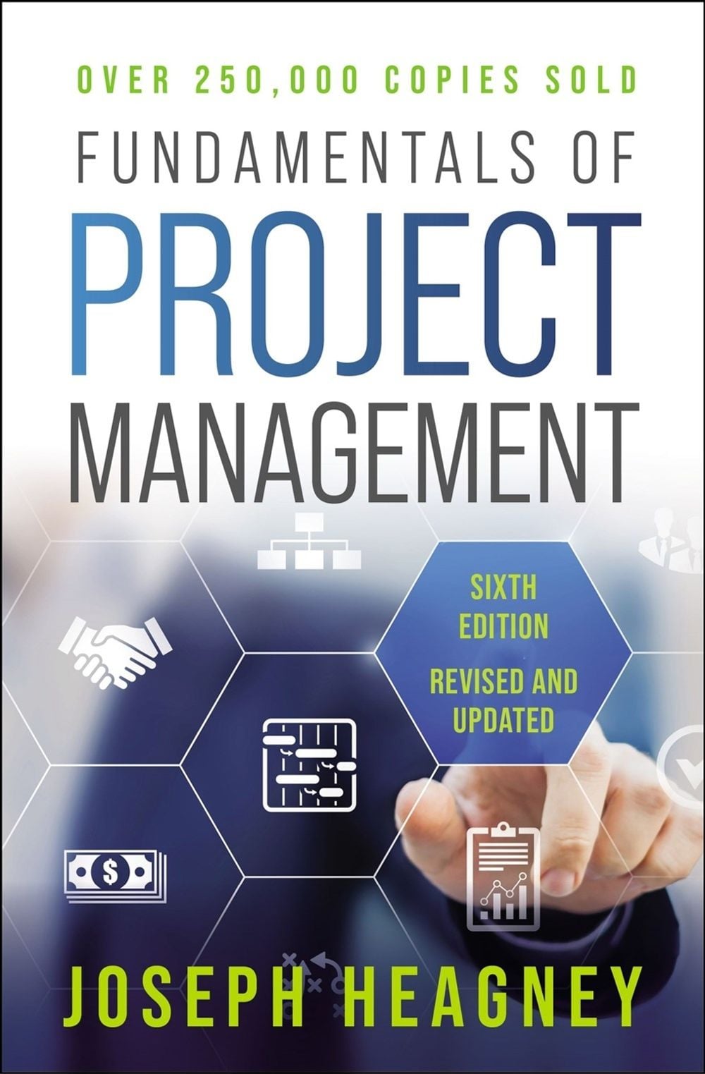 Fundamentals of Project Management, Sixth Edition by Joseph Heagney - ISBN: 9781400235261