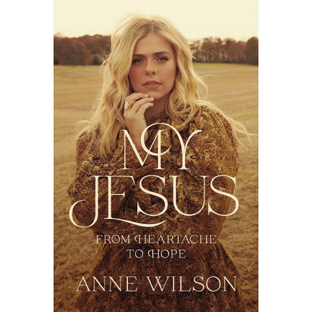 My Jesus by Anne Wilson - ISBN: 9781400238224