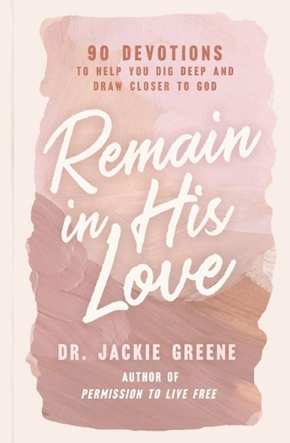 Remain in His Love, 9781400241934