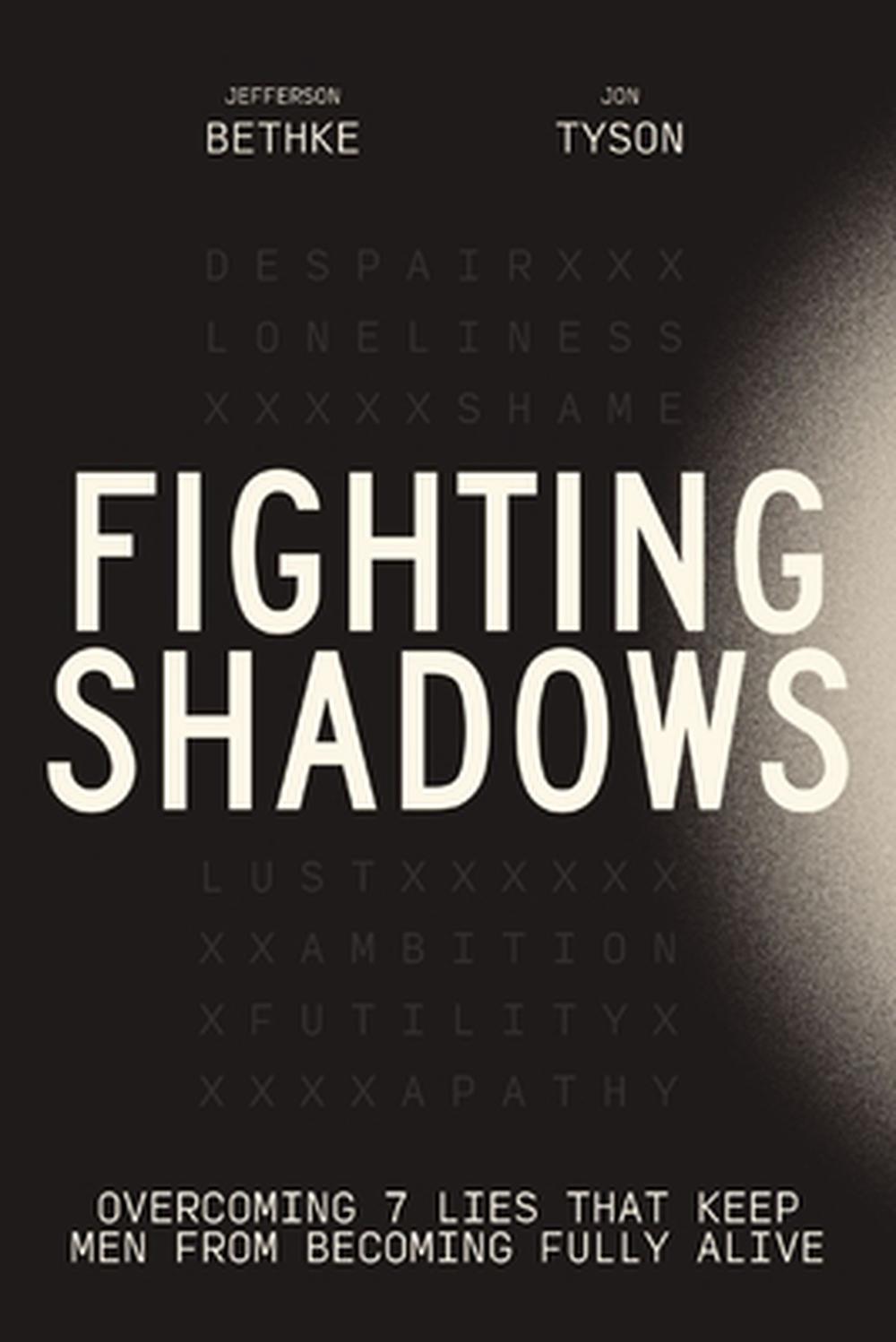 Fighting Shadows, 9781400243303