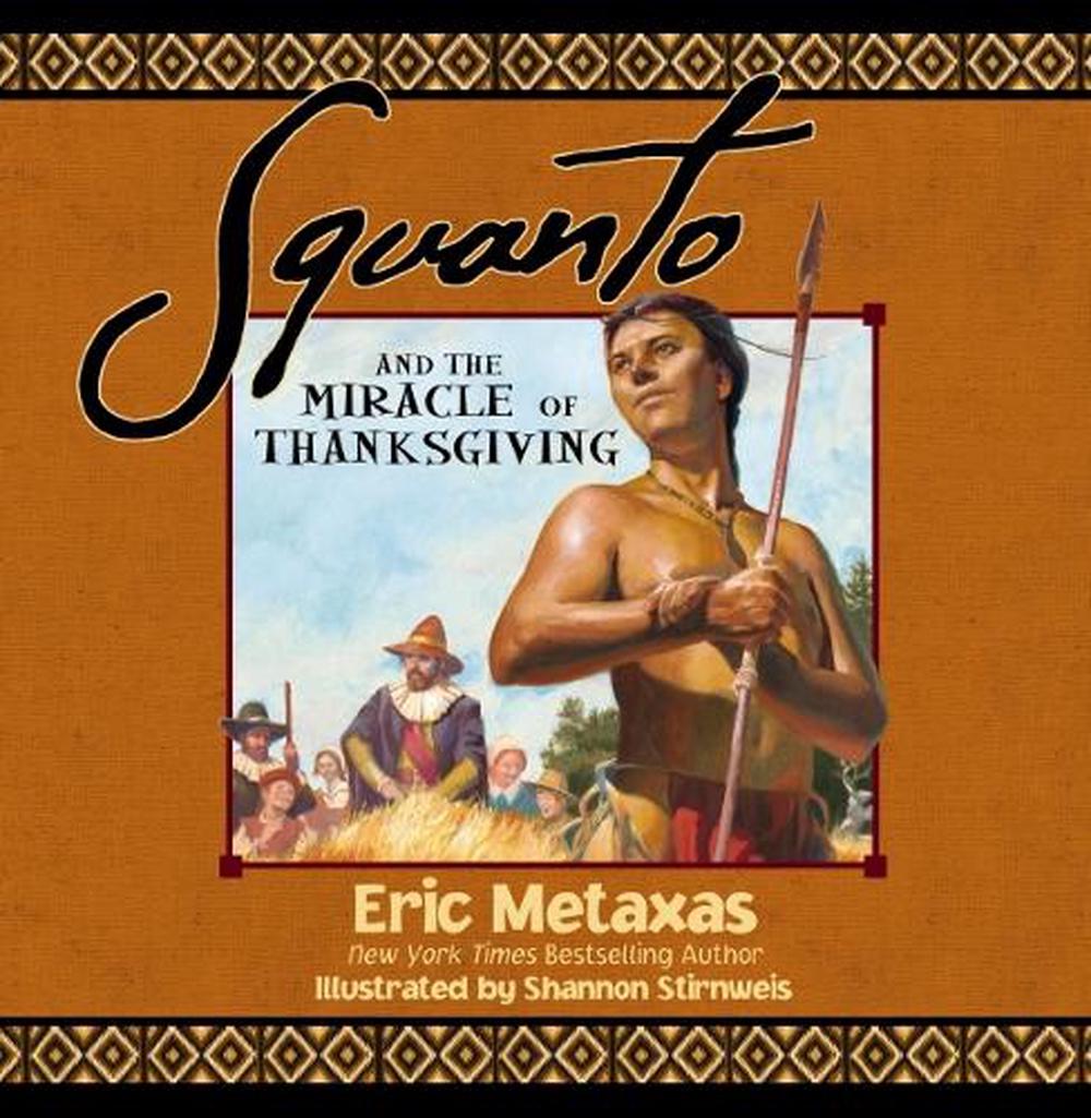 Squanto and the Miracle of Thanksgiving, 9781400243372