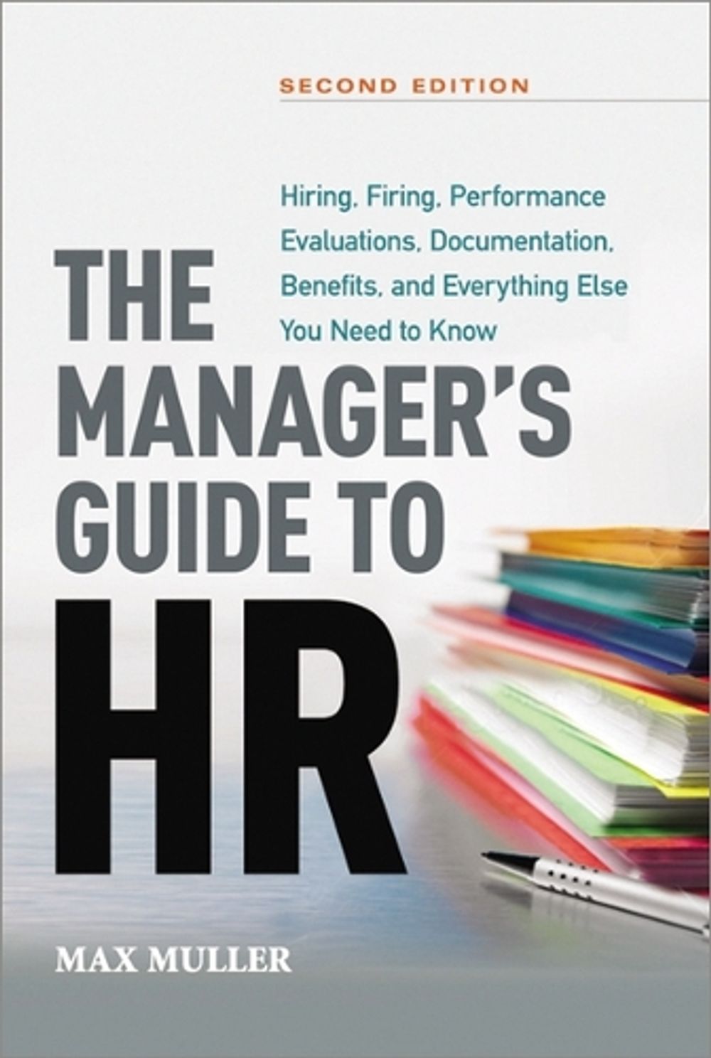 The Manager's Guide to HR by Max Muller - ISBN: 9781400245697