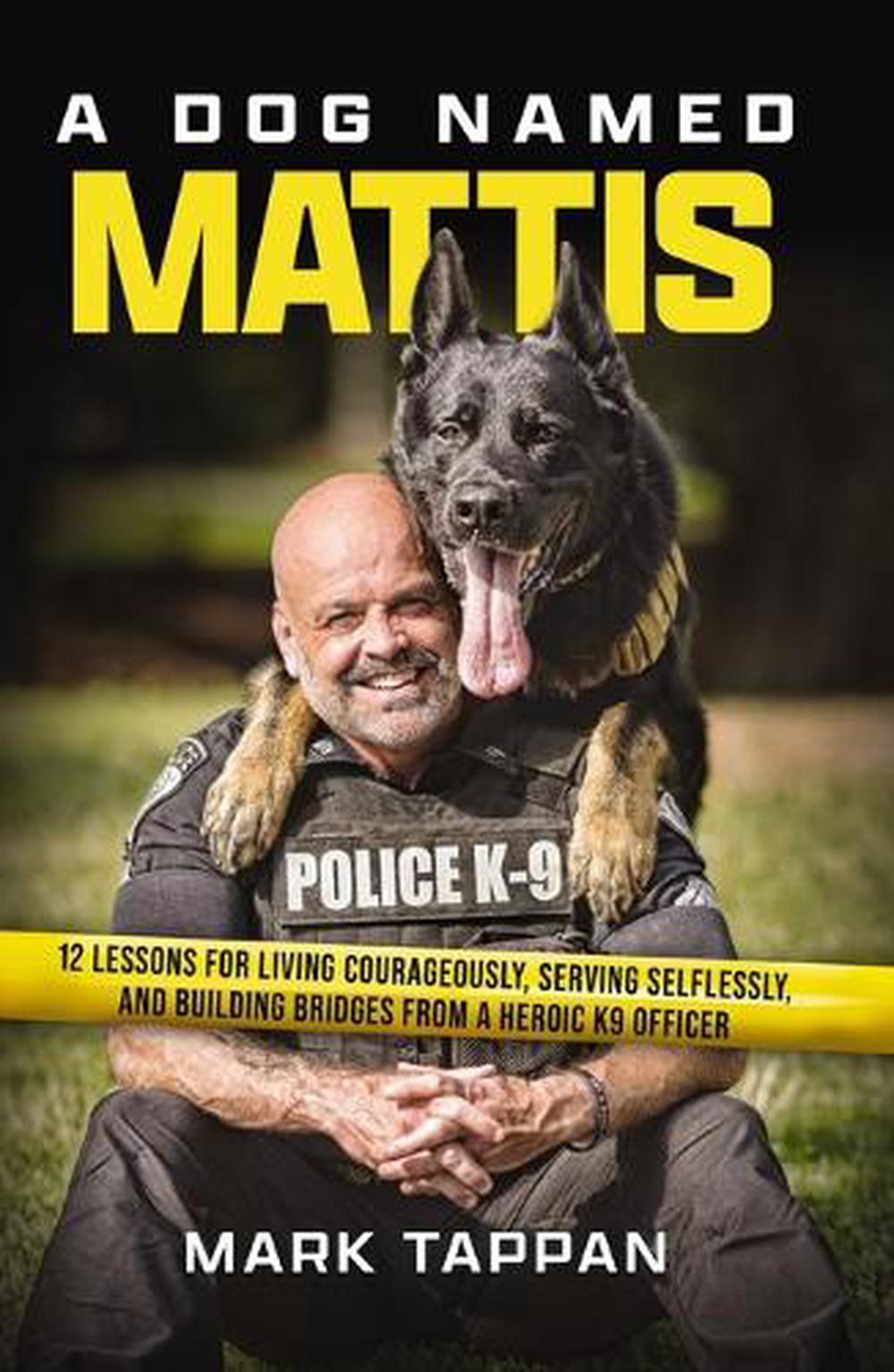 A Dog Named Mattis, 9781400246687