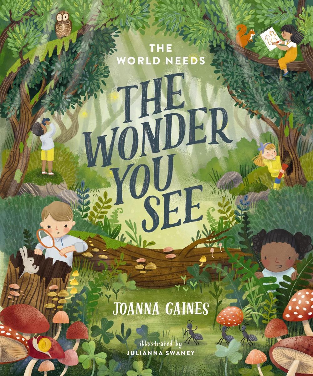 The World Needs the Wonder You See by Joanna Gaines - ISBN: 9781400247417
