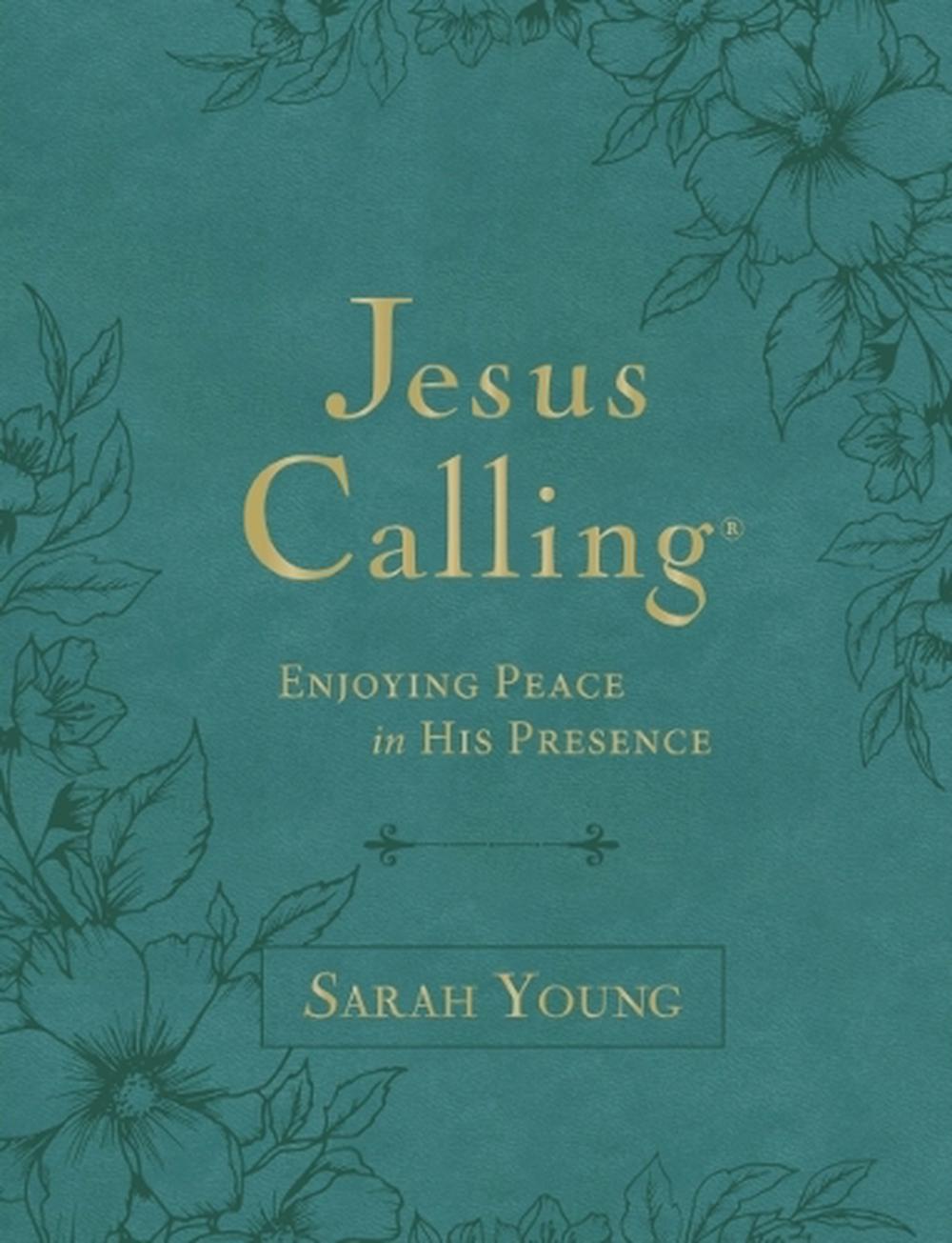 Jesus Calling, Large Text Teal Leathersoft, with Full Scriptures, 9781400247905