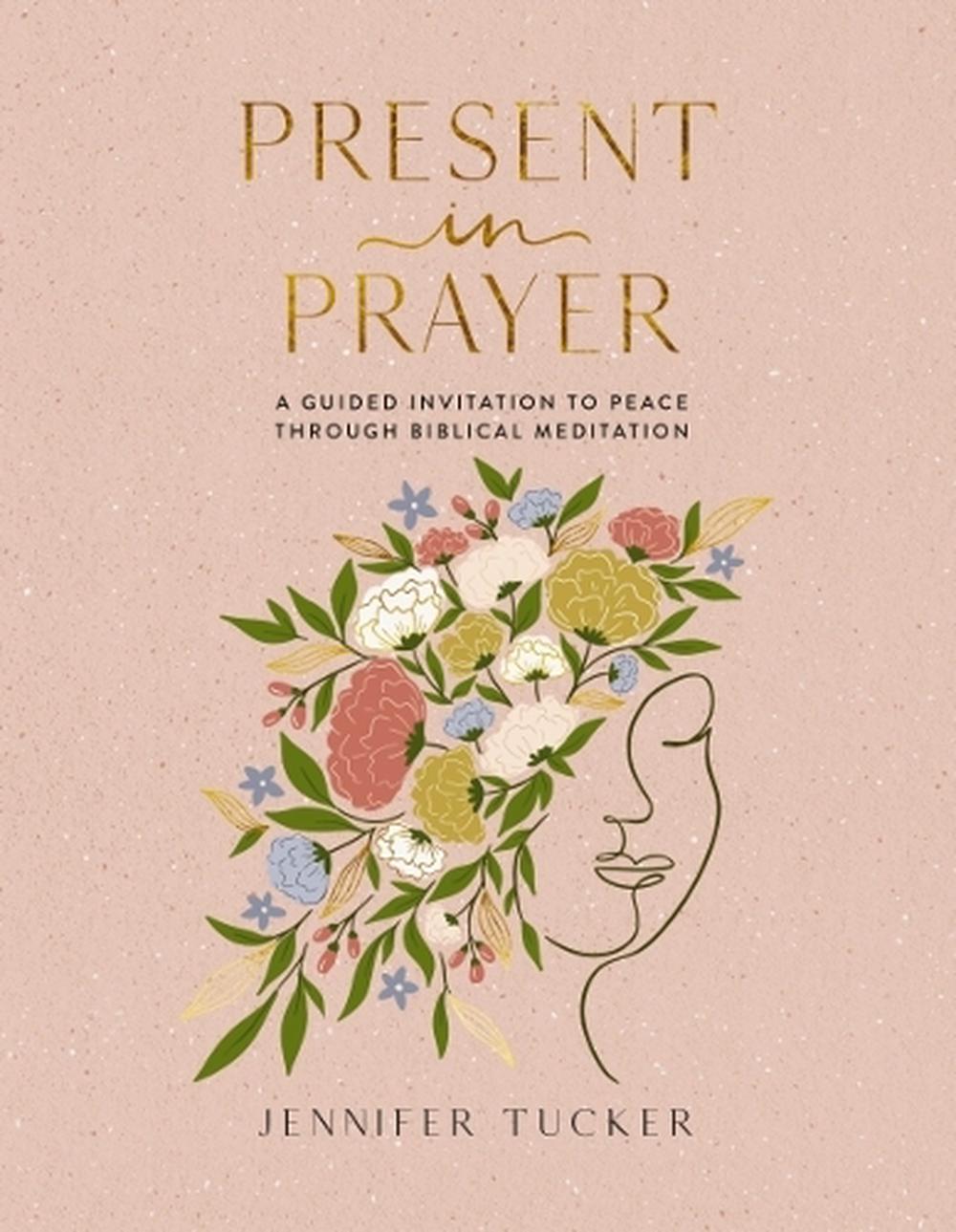 Present in Prayer, 9781400247929