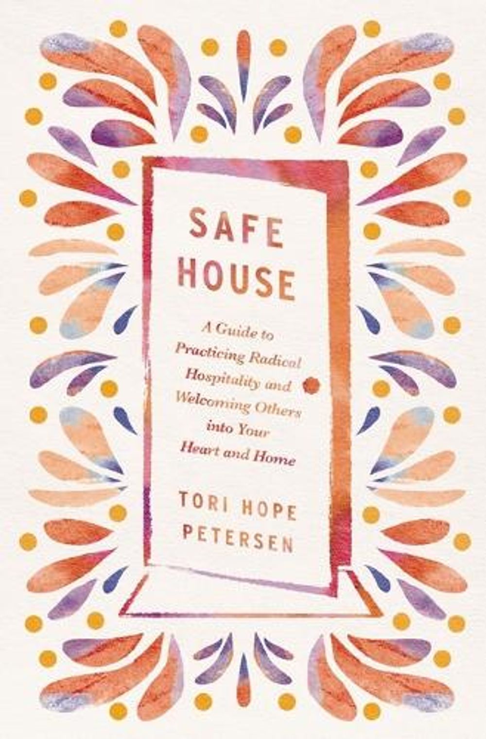 Safe House by Tori Hope Petersen - ISBN: 9781400250004