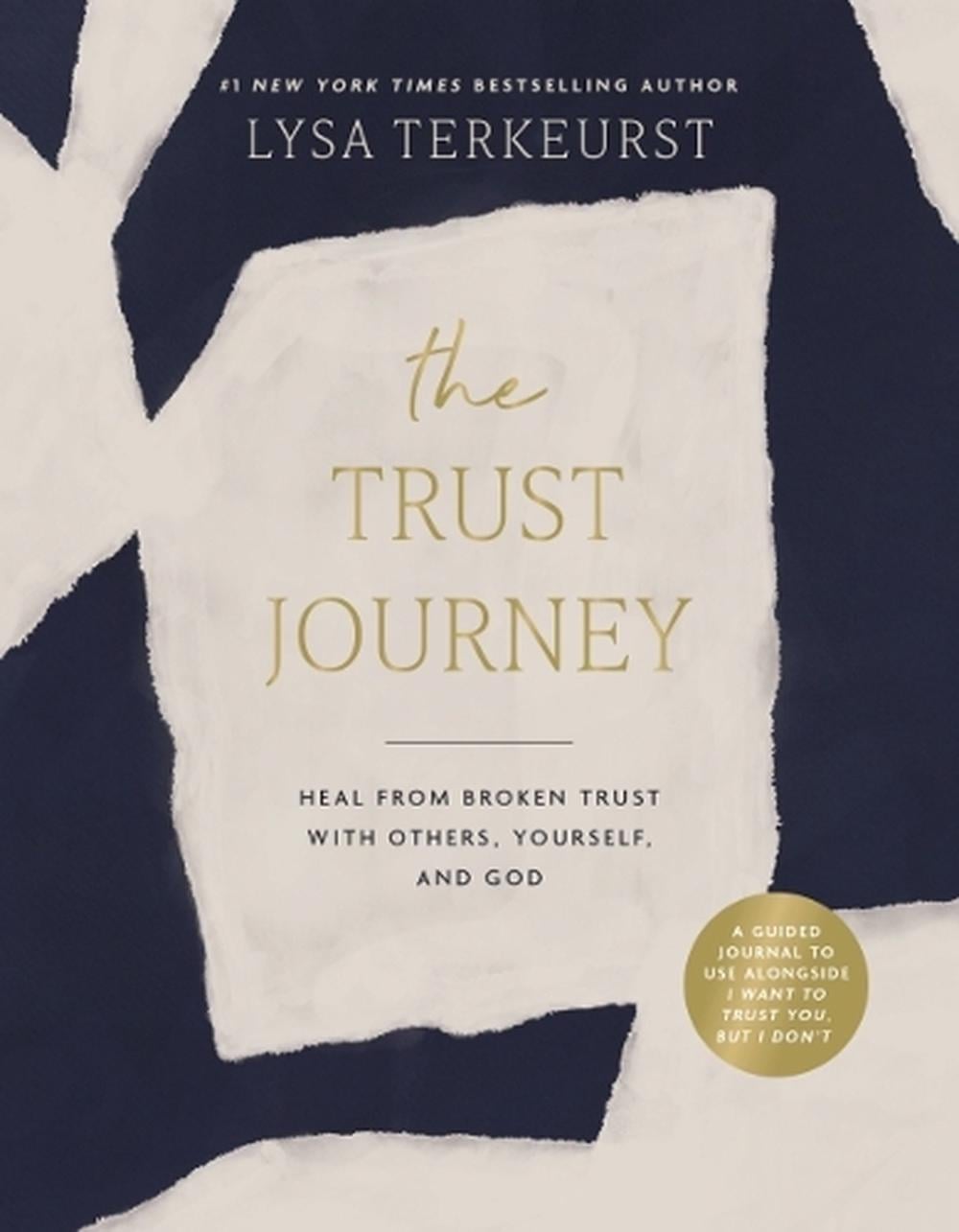 The Trust Journey by Lysa TerKeurst - ISBN: 9781400250820