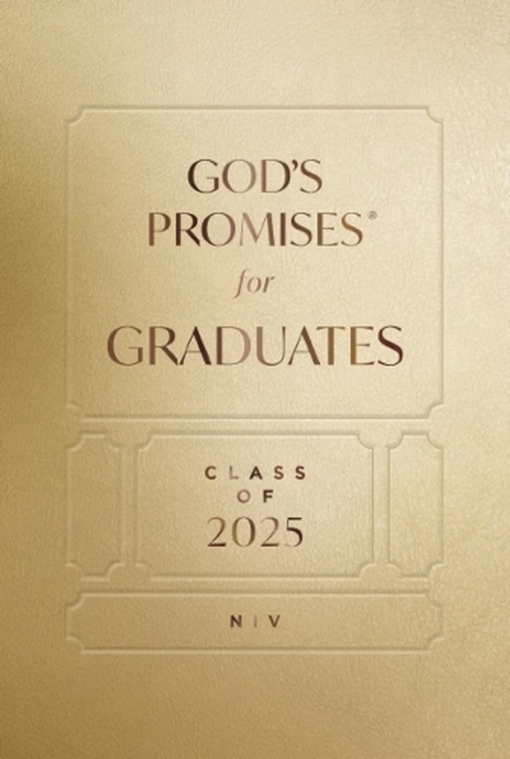God's Promises for Graduates: Class of 2025 - Gold NIV, 9781400251254