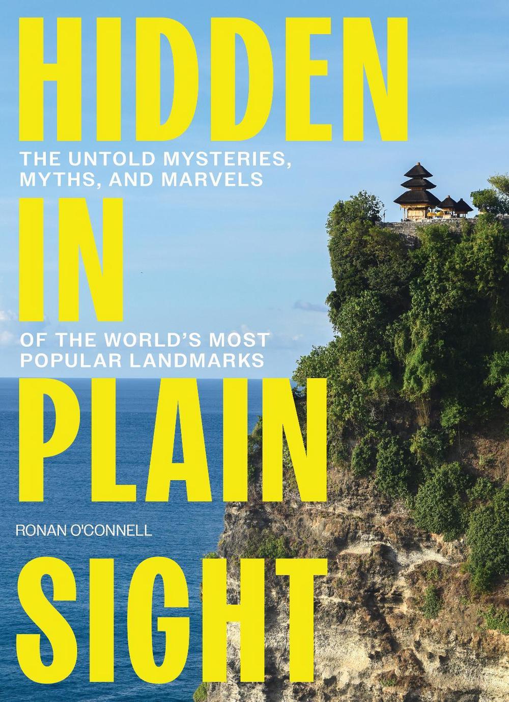 Hidden in Plain Sight by Ronan O'Connell - ISBN: 9781400251469
