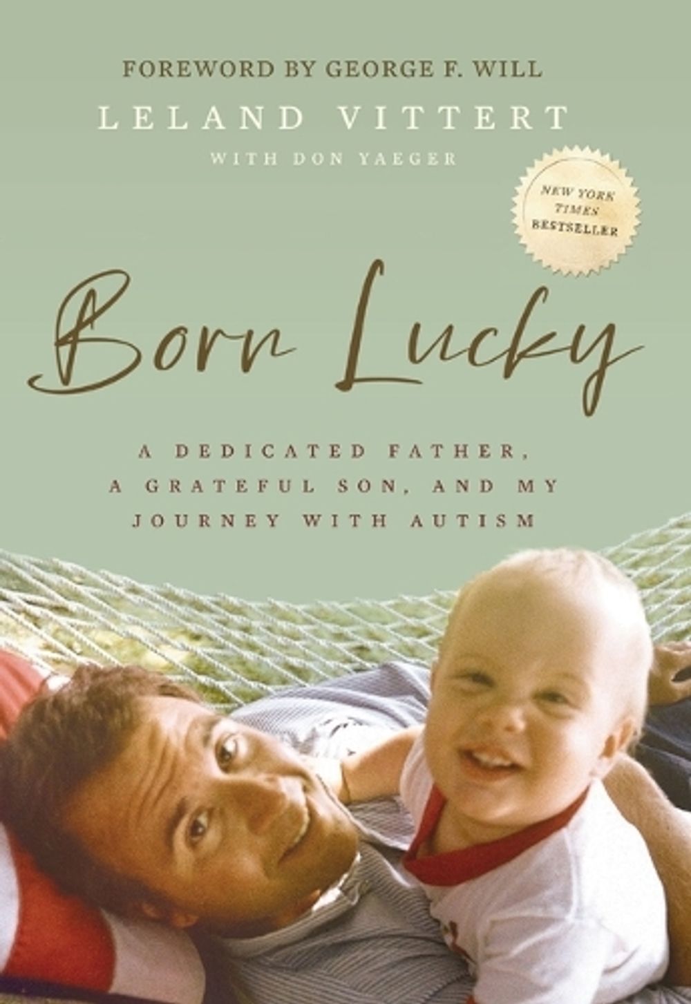 Born Lucky by Leland Vittert - ISBN: 9781400254682