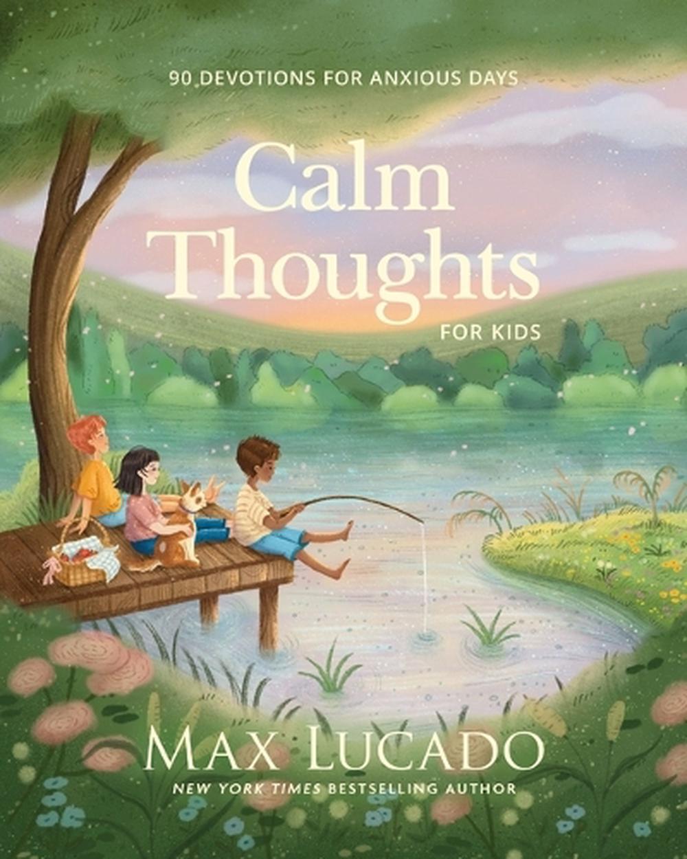 Calm Thoughts for Kids, 9781400255979