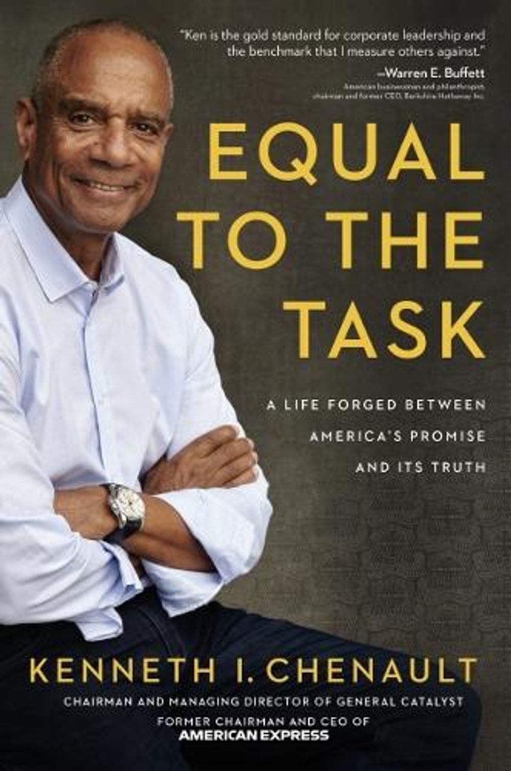Equal to the Task by Kenneth Chenault - ISBN: 9781400257591