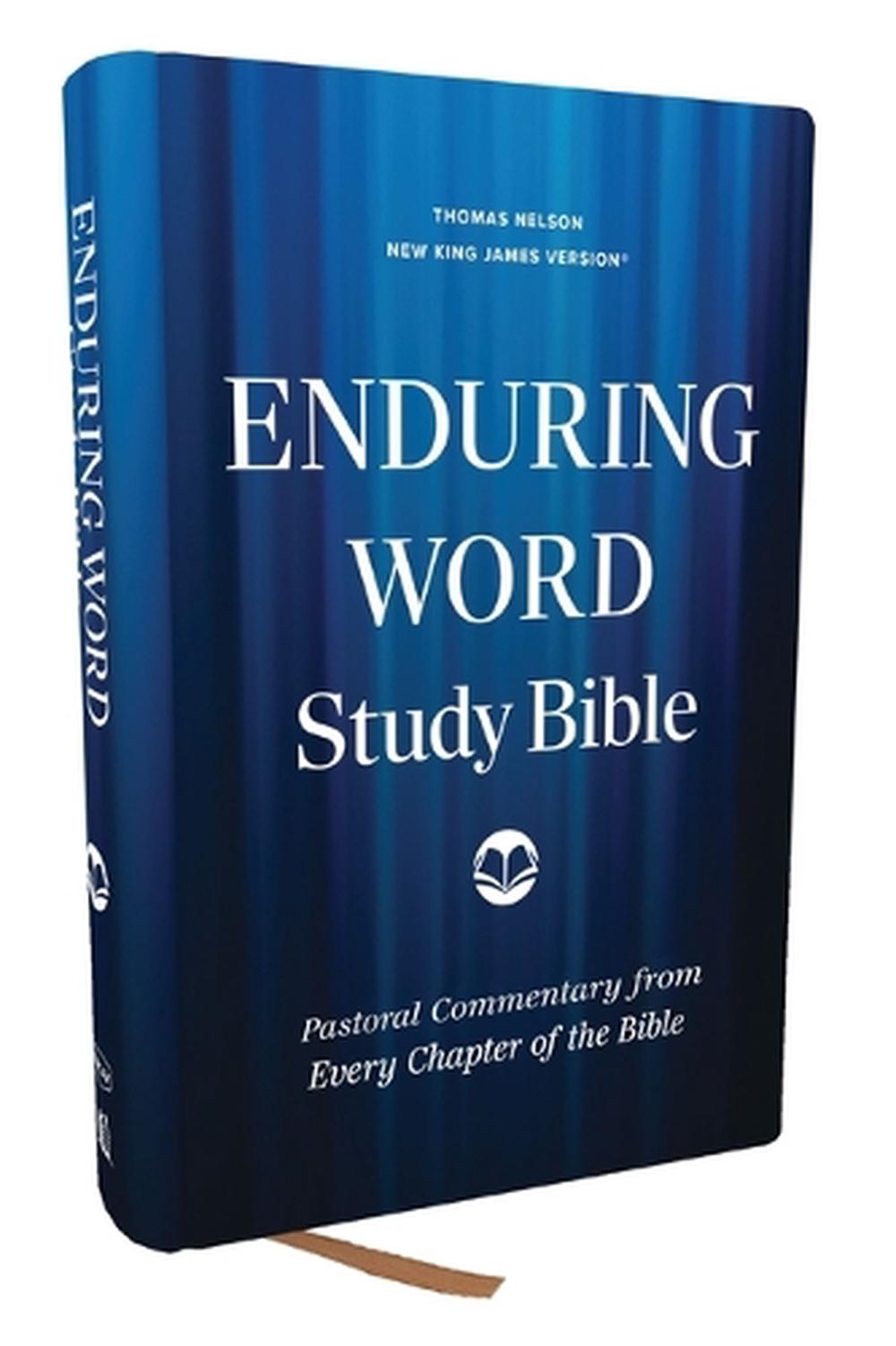 Enduring Word Study Bible: Pastoral Commentary from Every Chapter of the Bible (NKJV, Hardcover, Red Letter, Comfort Print), 9781400338009