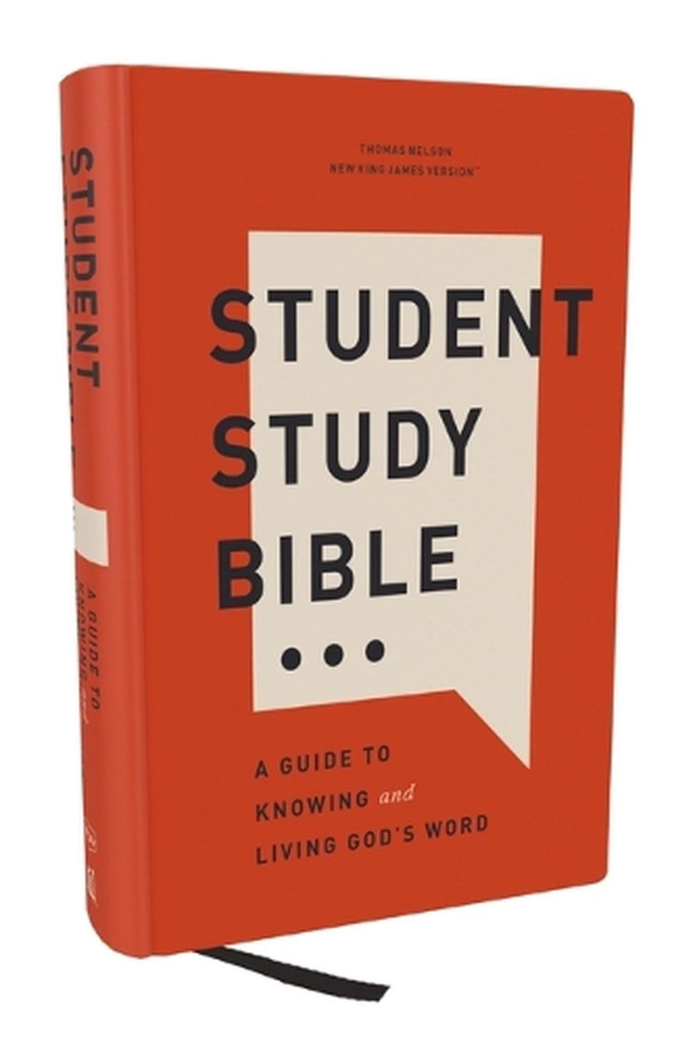 Student Study Bible: A Guide to Knowing and Living God’s Word (NKJV, Hardcover, Red Letter, Comfort Print), 9781400340231