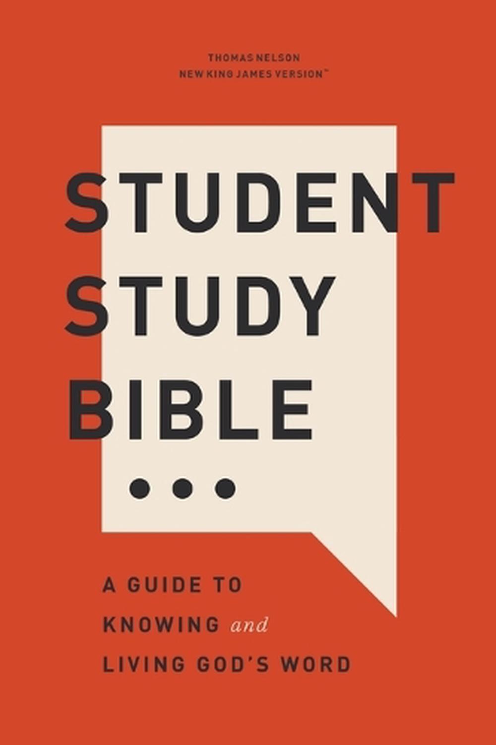 Student Study Bible: A Guide to Knowing and Living God’s Word (NKJV, Softcover, Red Letter, Comfort Print), 9781400340255