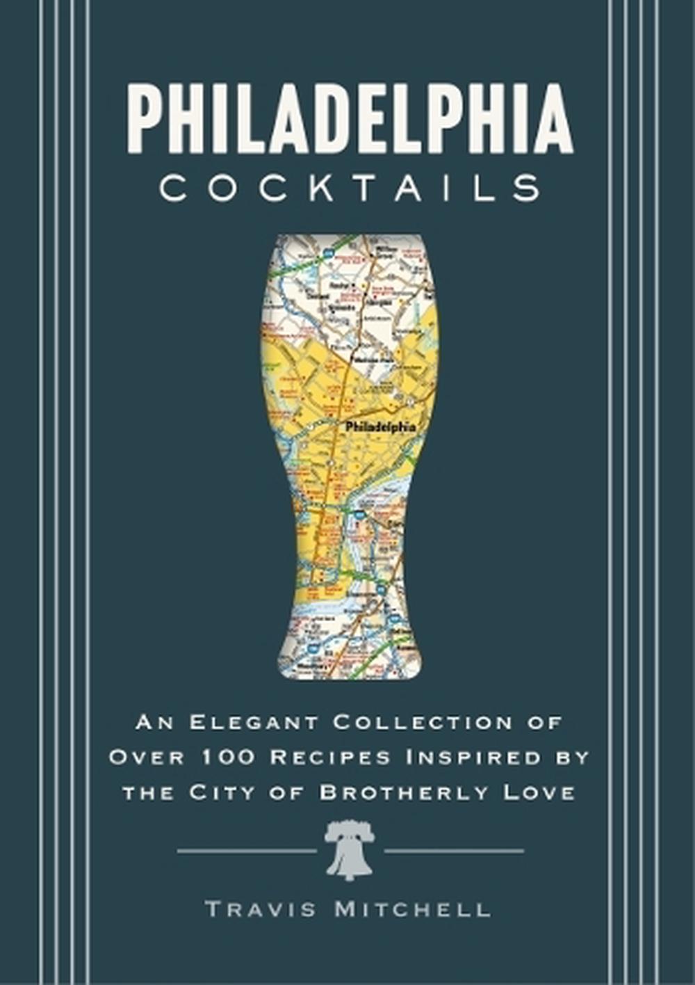 Philadelphia Cocktails, 9781400340644