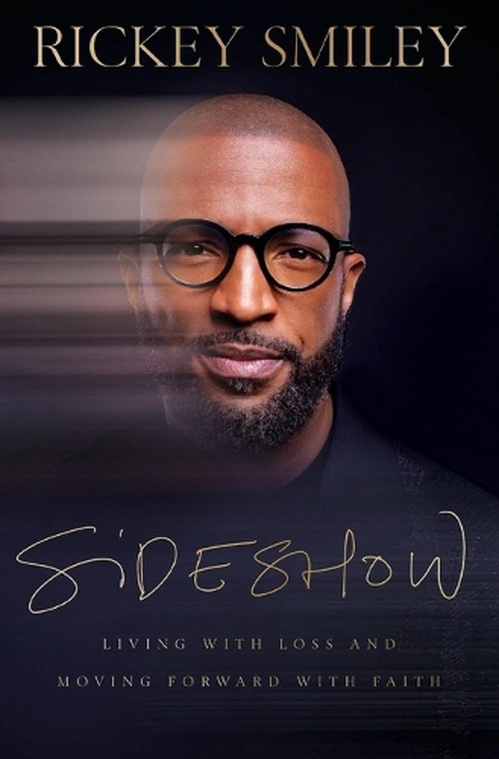 Sideshow by Rickey Smiley - ISBN: 9781400343010