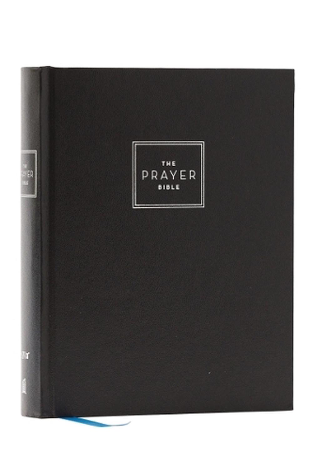 The Prayer Bible: Pray God’s Word Cover to Cover (NIV, Hardcover, Red Letter, Comfort Print), 9781400345397
