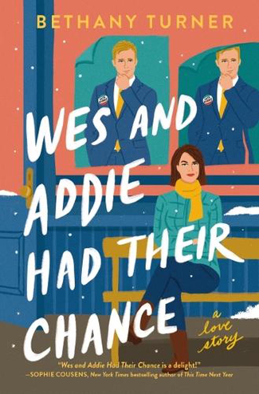 Wes and Addie Had Their Chance, 9781400345892