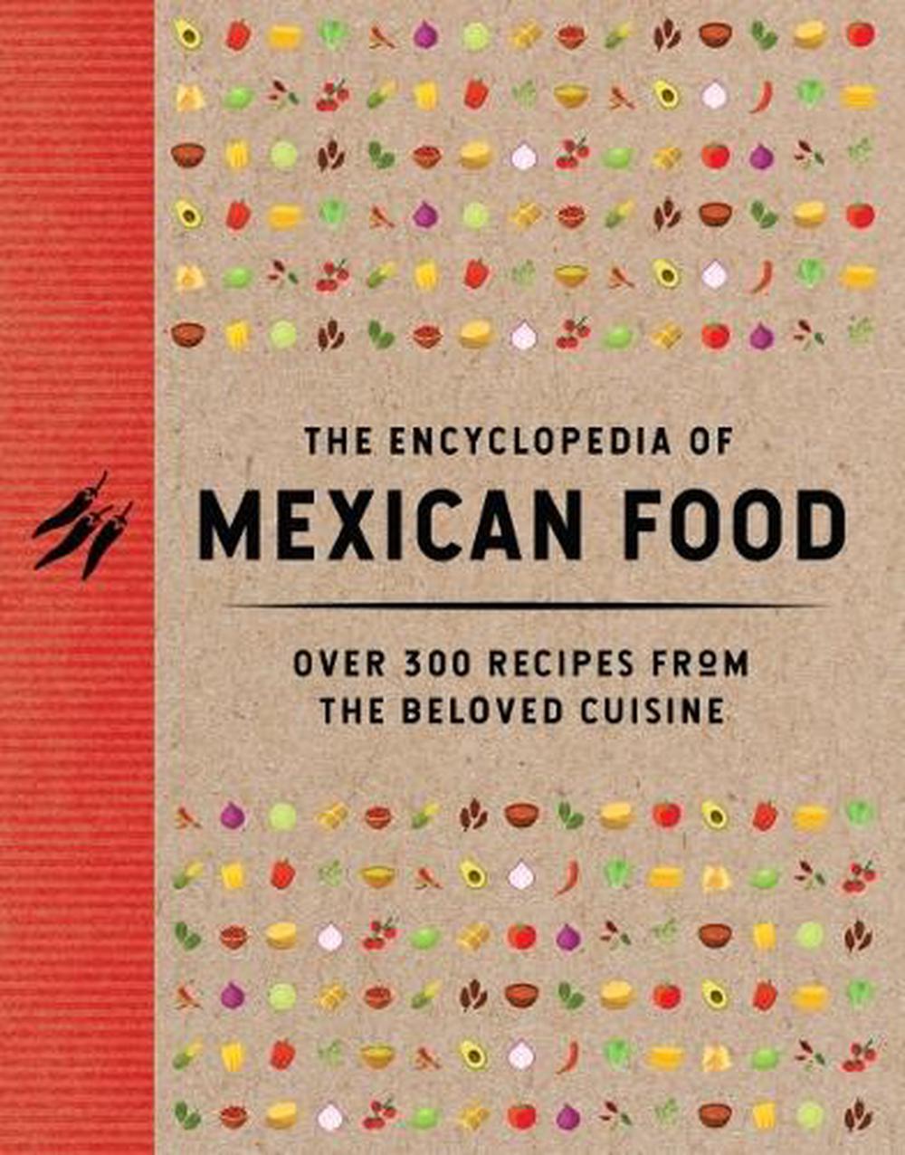 The Encyclopedia of Mexican Food by The Coastal Kitchen - ISBN: 9781400346400