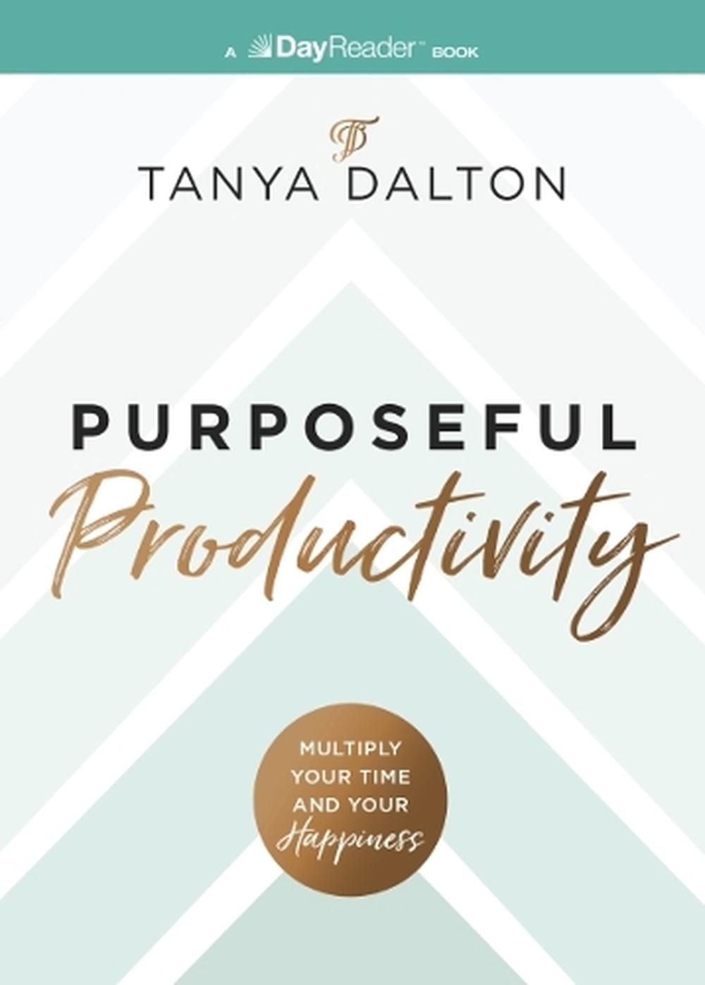 Purposeful Productivity, 9781400346622