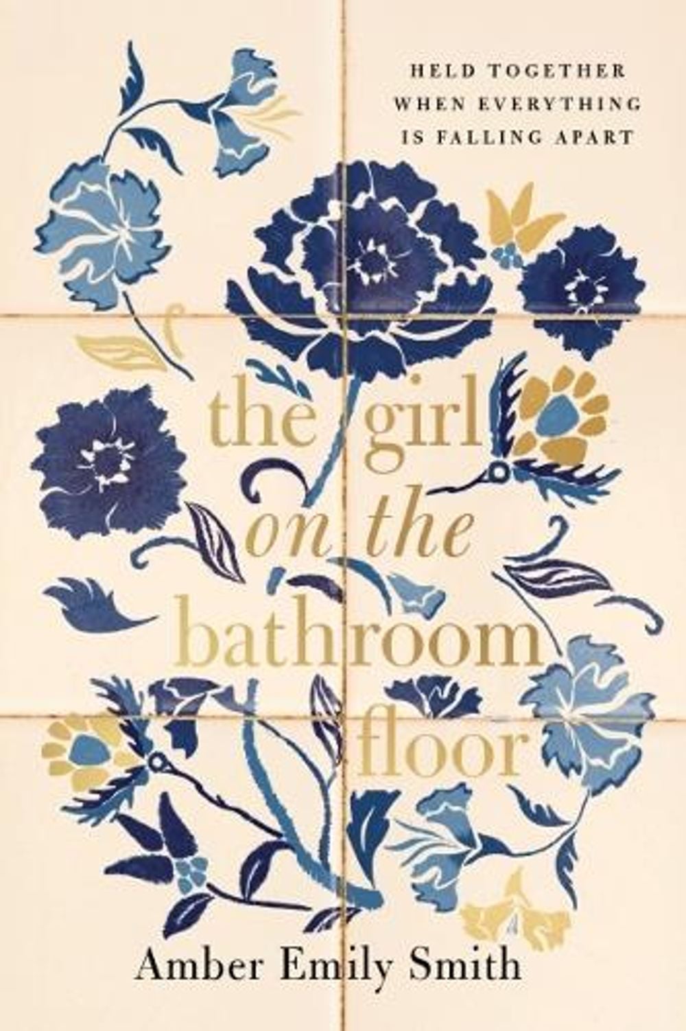 The Girl on the Bathroom Floor by Amber Emily Smith - ISBN: 9781400347902