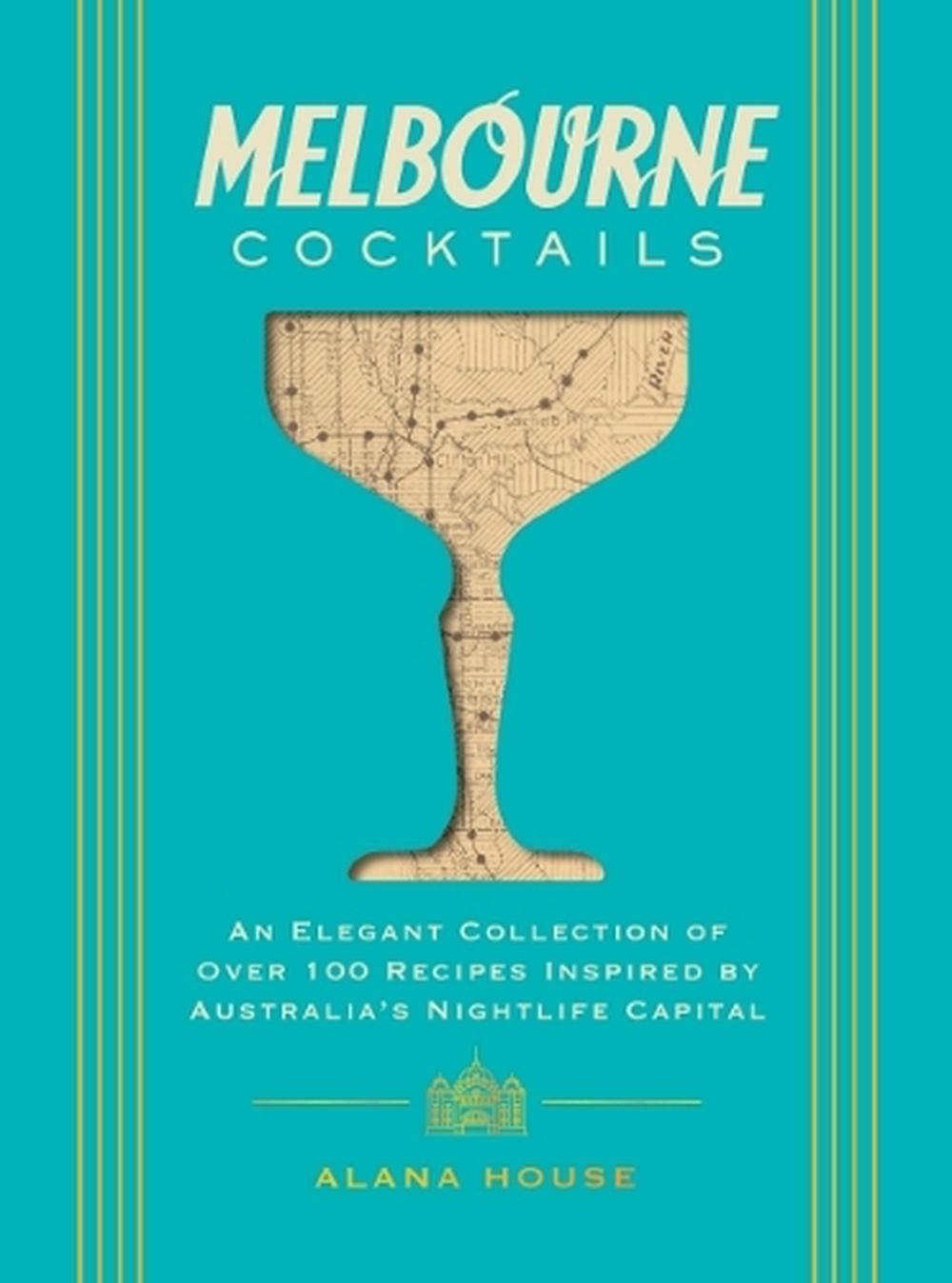 Melbourne Cocktails, 9781400348923