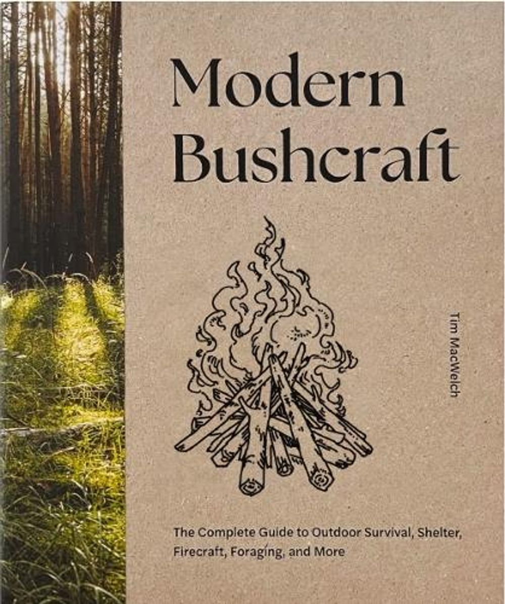 Modern Bushcraft by Tim MacWelch - ISBN: 9781400349784