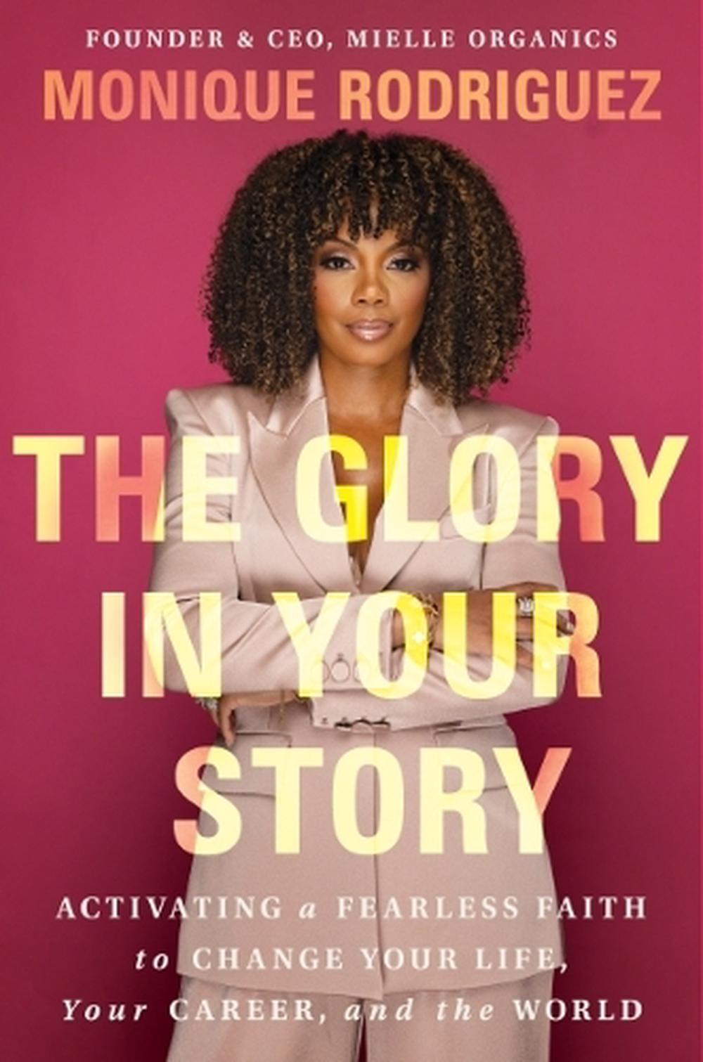 The Glory in Your Story, 9781400349838