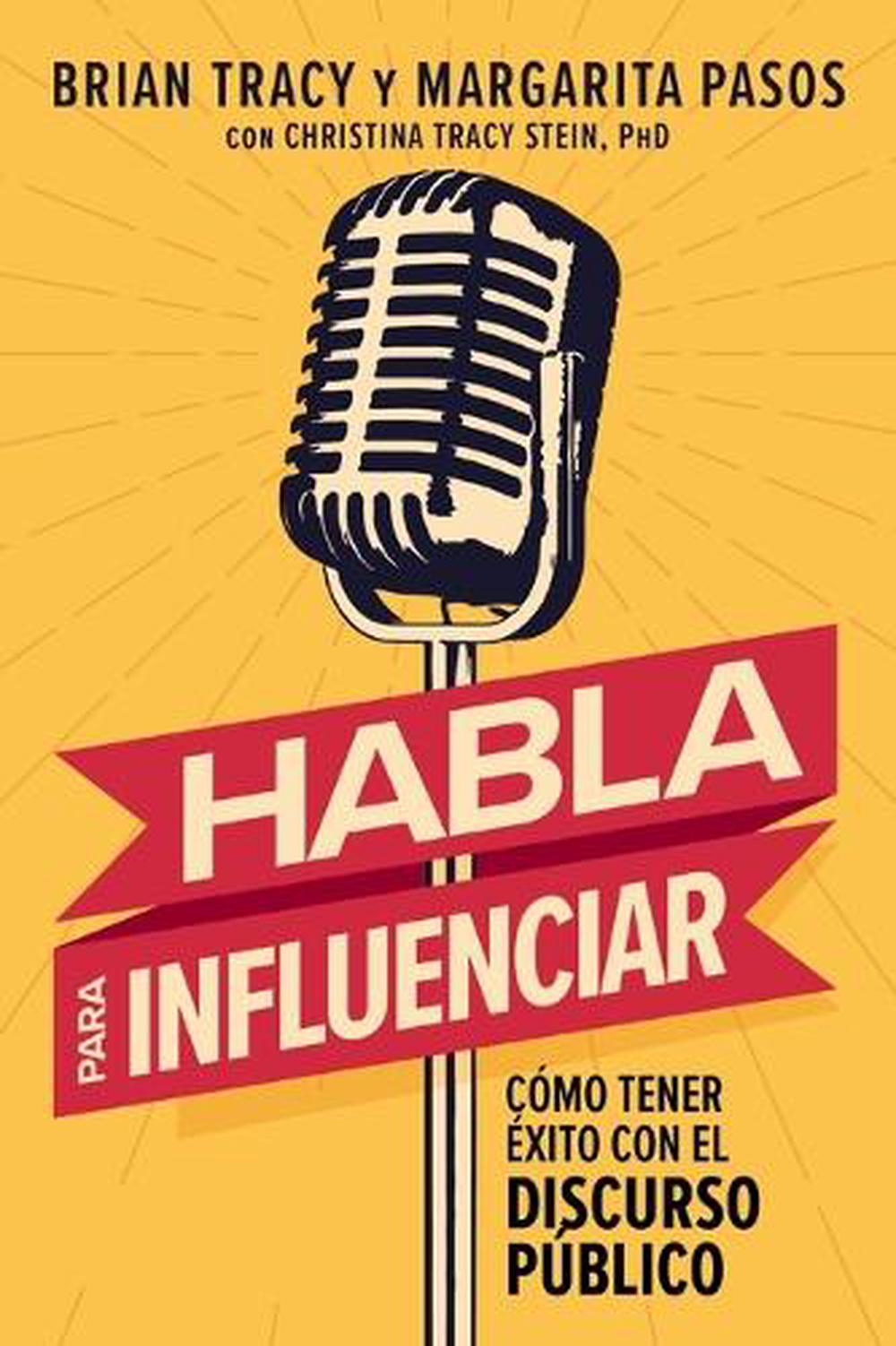 Habla para influenciar, 9781400350681