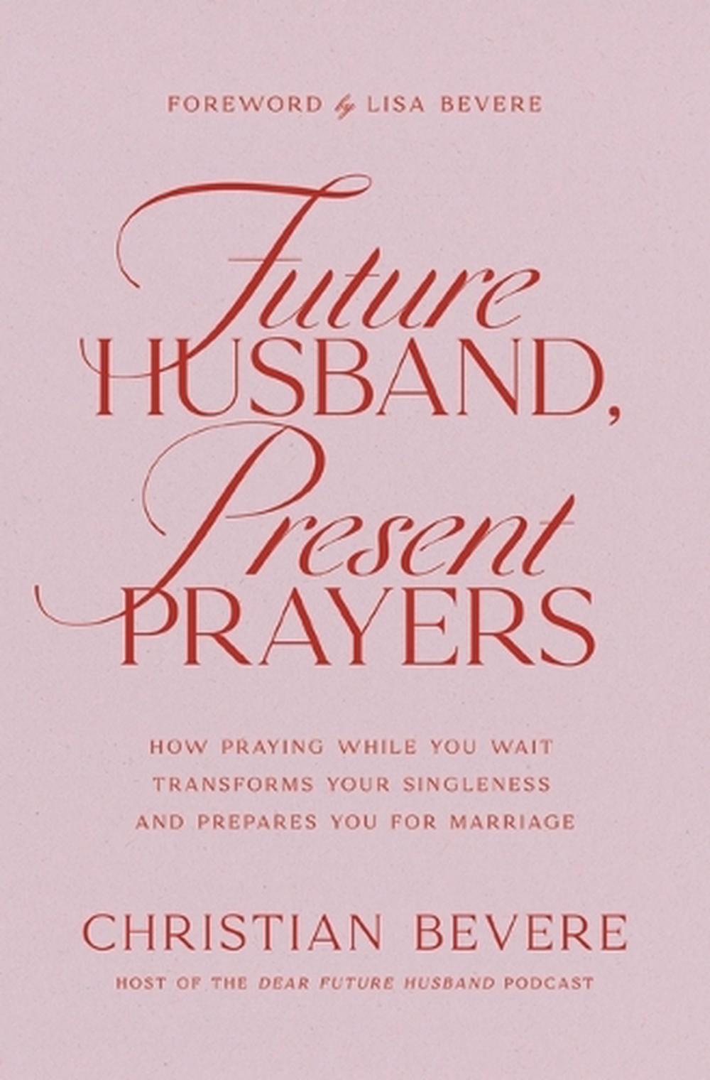 Future Husband, Present Prayers, 9781400351732