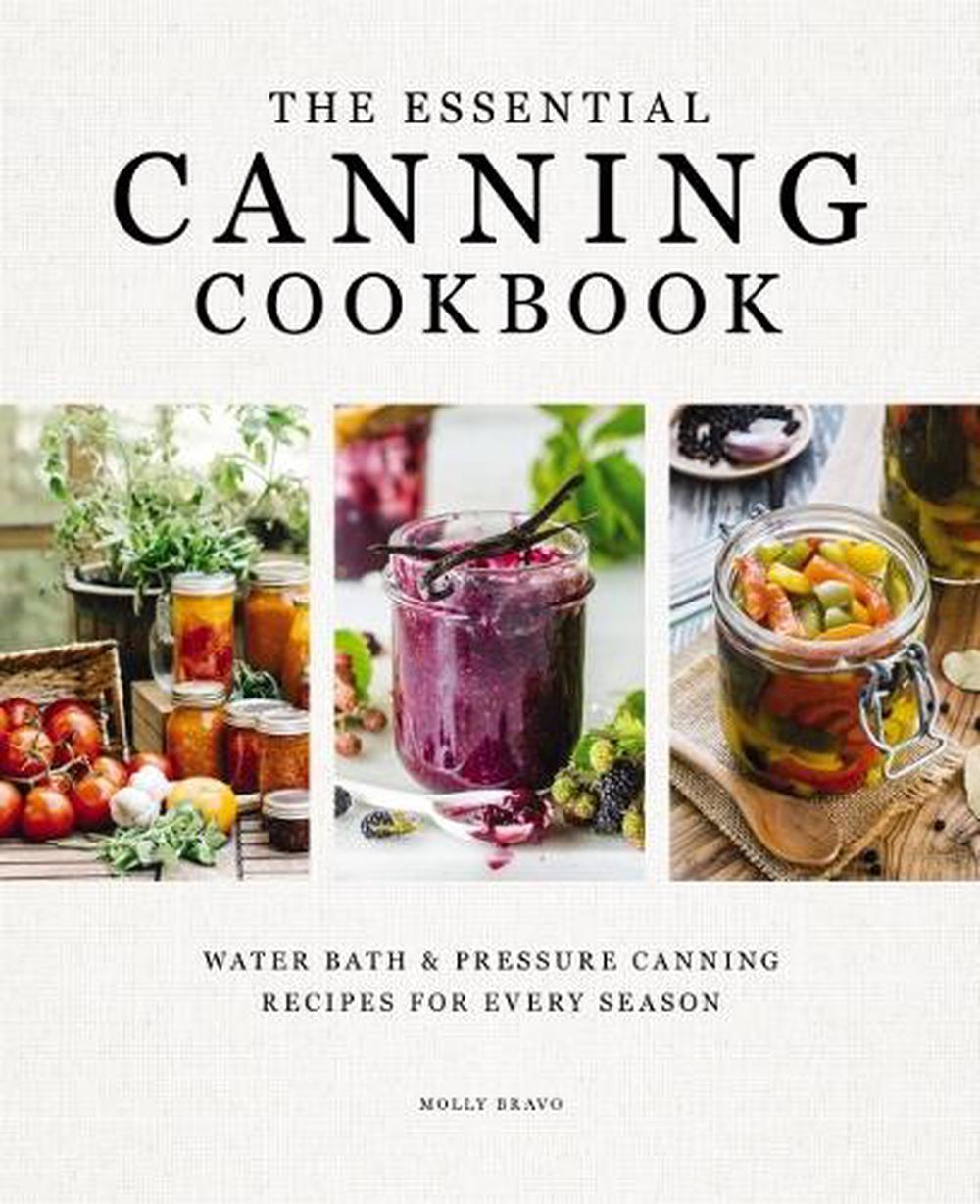 The Essential Canning Cookbook, 9781400352012