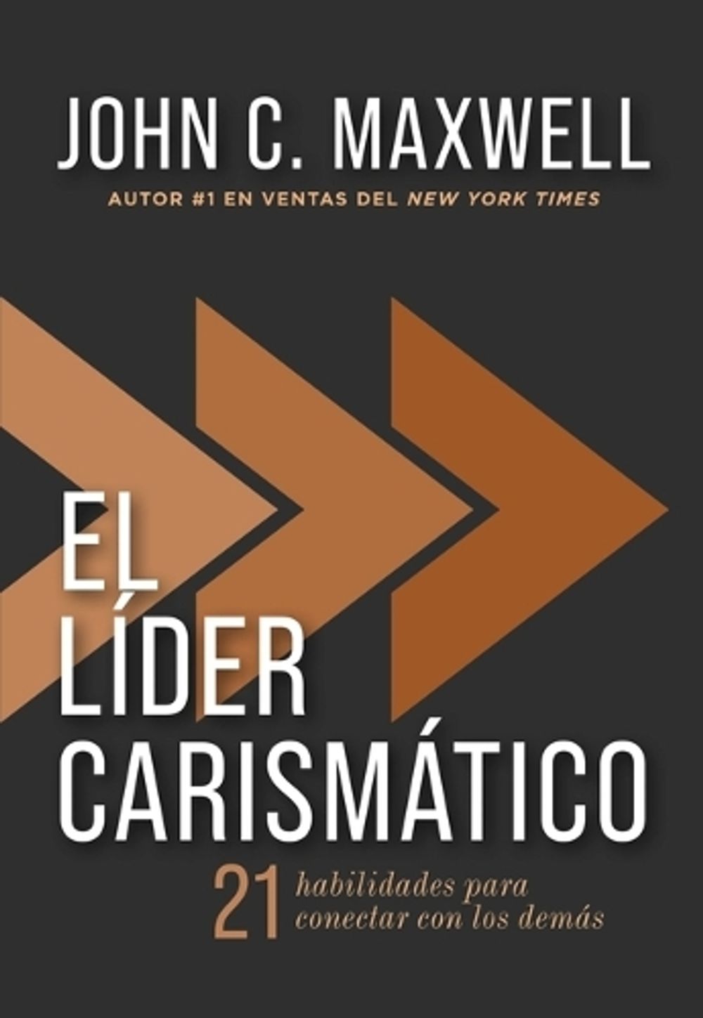 El líder carismático by John C. Maxwell - ISBN: 9781400353477