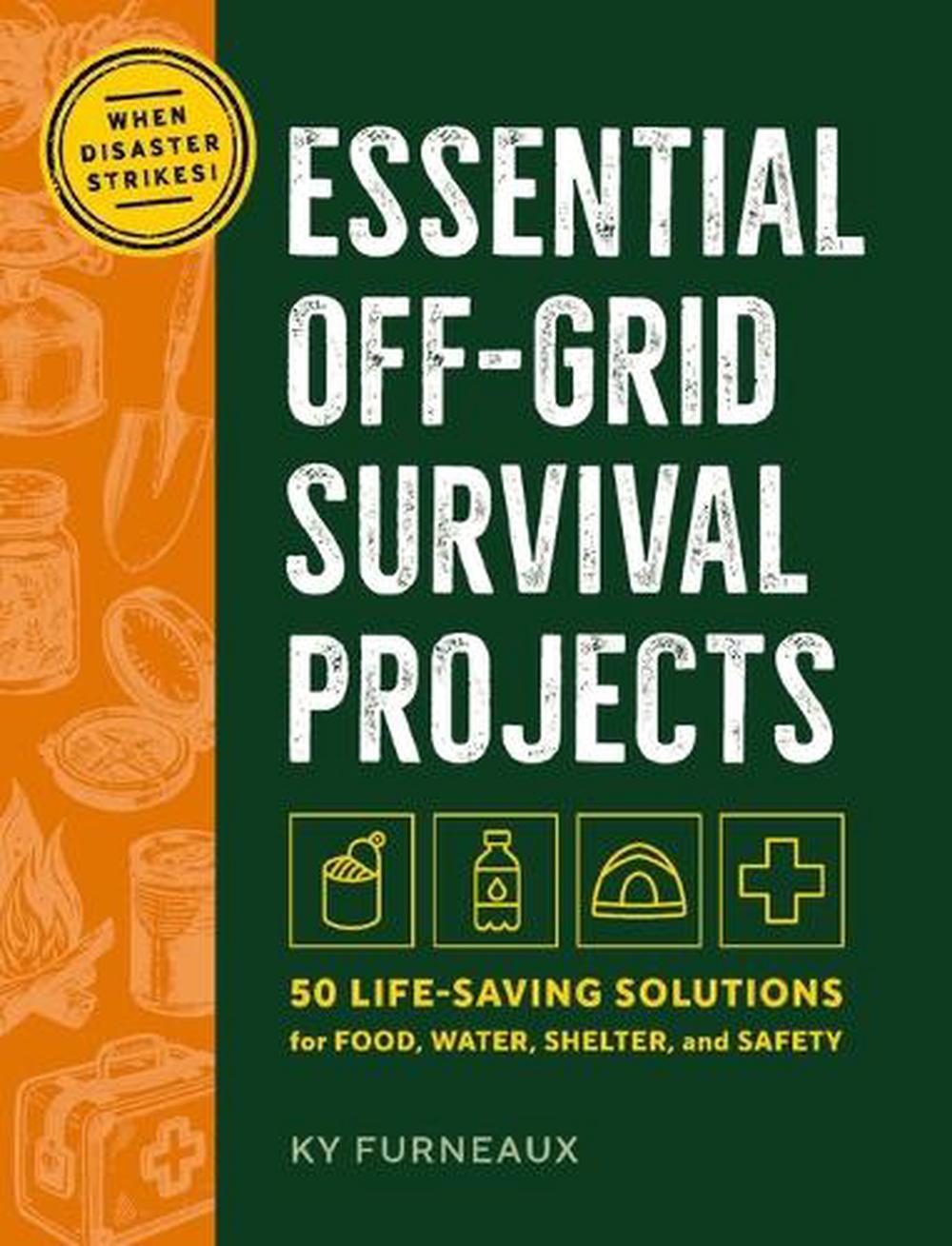 Essential Off-Grid Survival Projects, 9781400355488