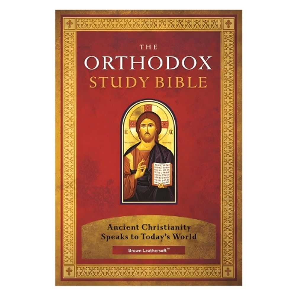 The Orthodox Study Bible, Brown Leathersoft by Thomas Nelson - ISBN: 9781400357574