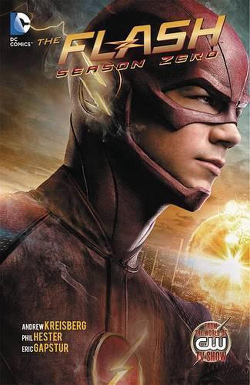 The Flash: Season Zero by Andrew Kreisberg - ISBN: 9781401257712