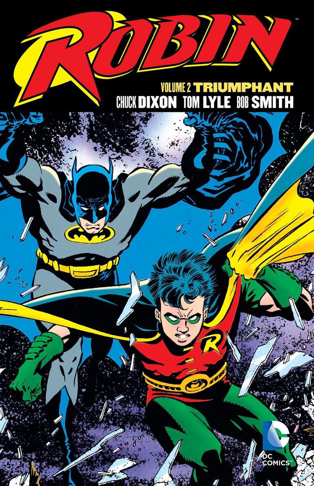 Robin, Vol. 1 by Chuck Dixon Robin, Vol. 1 by Chuck Dixon