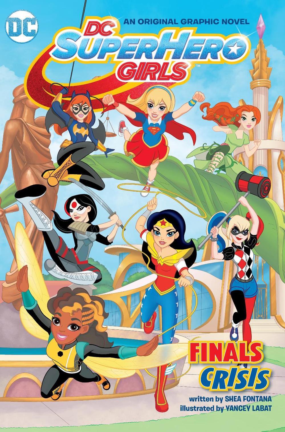 DC Super Hero Girls: Finals Crisis by Shea Fontana - ISBN: 9781401262471