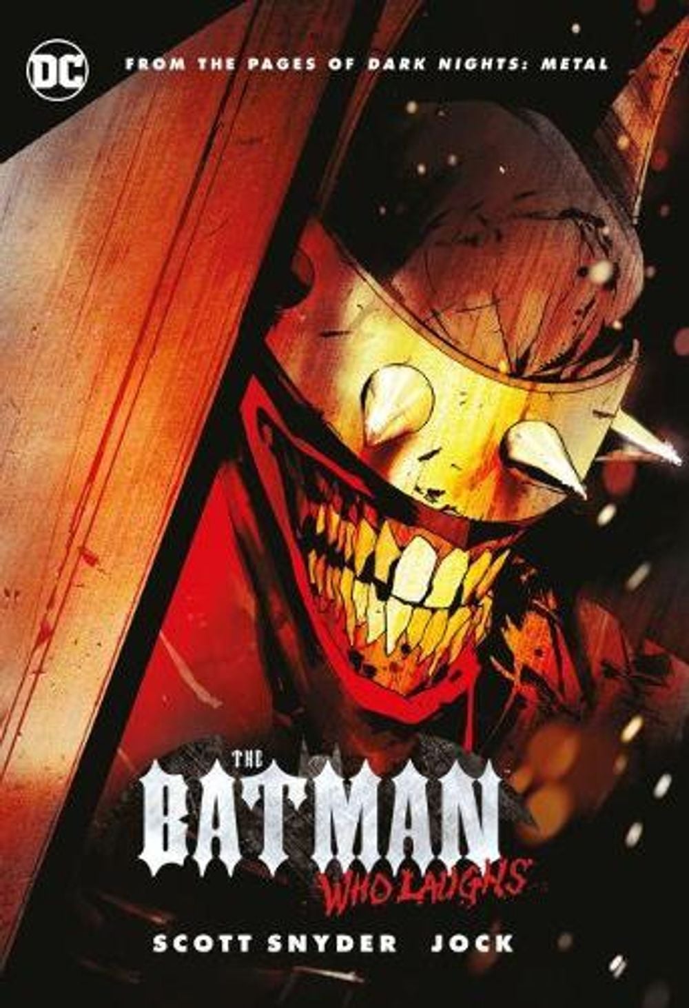 The Batman Who Laughs by Scott Snyder - ISBN: 9781401294038